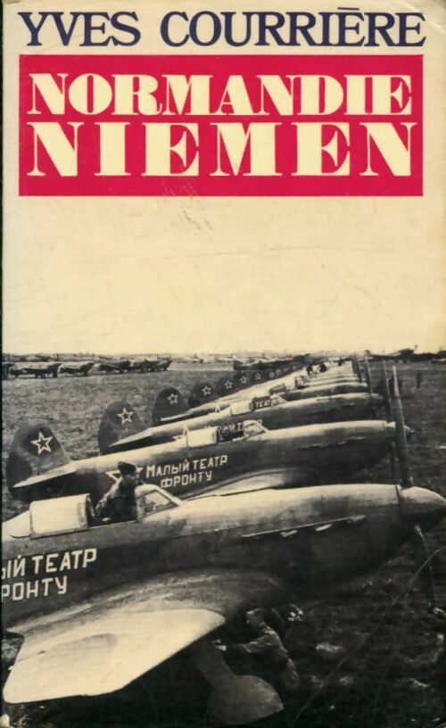 Livrenpoche : Normandie Niemen - Yves Courrière - Livre