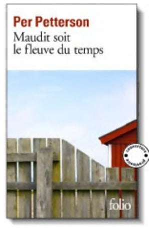 Livrenpoche : Maudit soit le fleuve du temps - Per Petterson - Livre