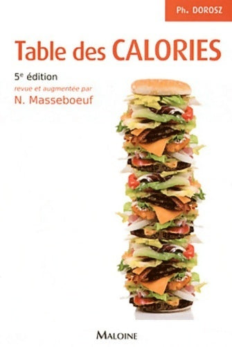 Table des calories - Philippe Dorosz - Livre