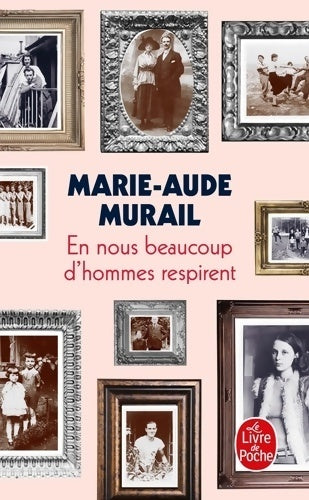Livrenpoche : En nous beaucoup d'hommes respirent - Marie-Aude Murail - Livre