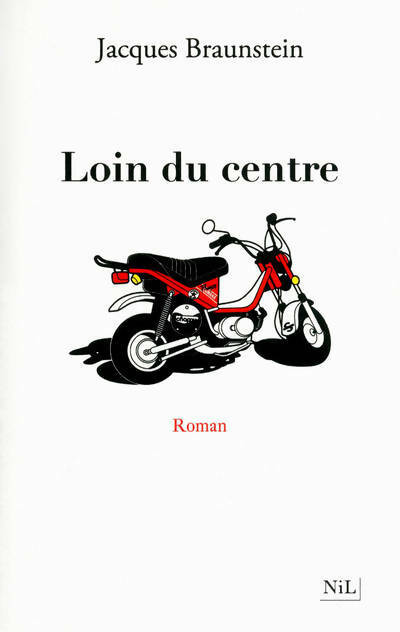 Livrenpoche : Loin du centre - Jacques Braunstein - Livre