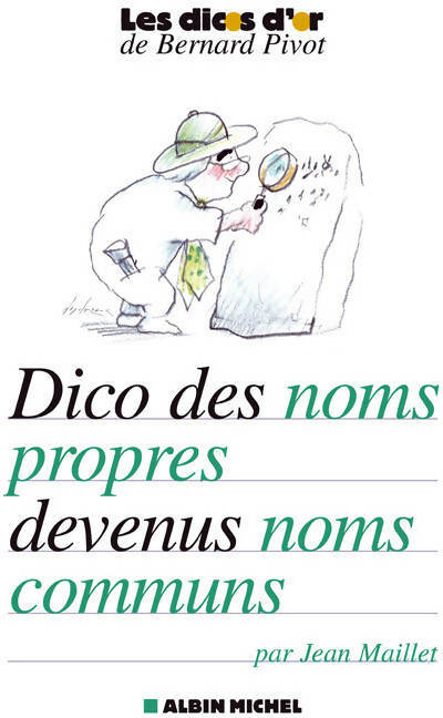 Livrenpoche : Dictionnaire des noms propres devenus noms communs - Jean Maillet - Livre
