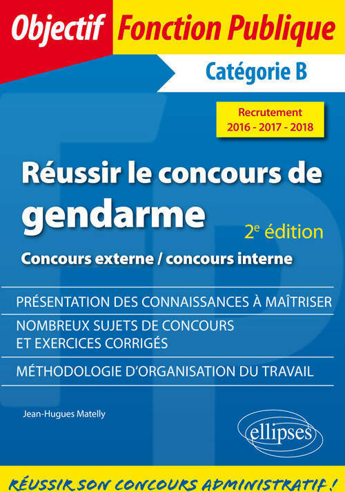 Livrenpoche : Gendarme concours externe / concours interne catégorie b - Jean-Hugues Matelly - Livre