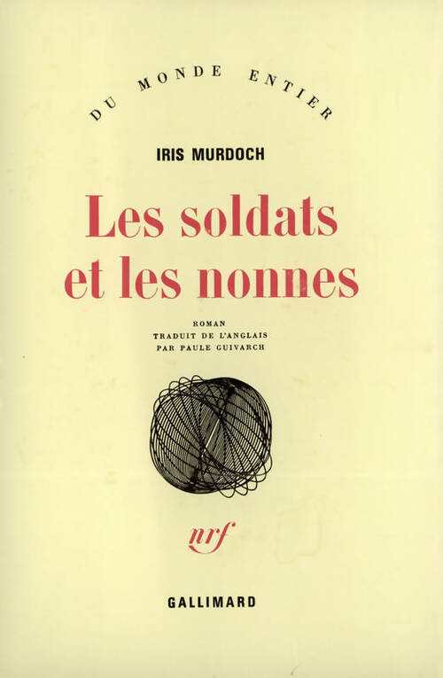 Livrenpoche : Les soldats et les nonnes - Iris Murdoch - Livre