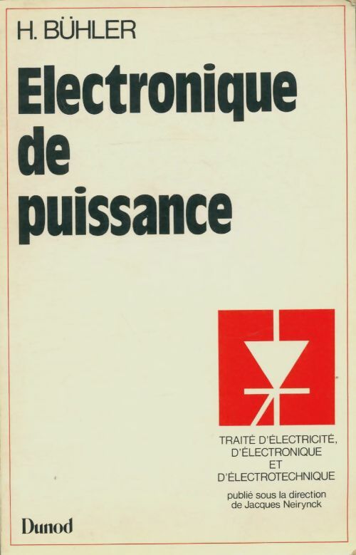 Livrenpoche : Traité d'électricité d'électronique et d'électrotechnique Tome XV : Électronique de puissance - Hansruedi Bühler - Livre