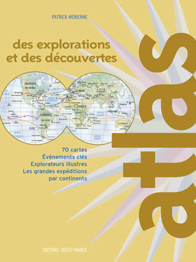 Livrenpoche : Atlas des explorations et des découvertes - Patrick Mérienne - Livre