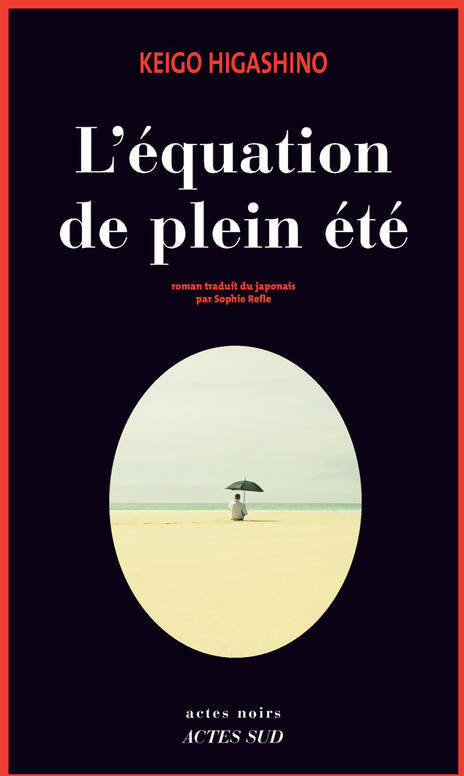 Livrenpoche : L'équation de plein été - Keigo Higashino - Livre