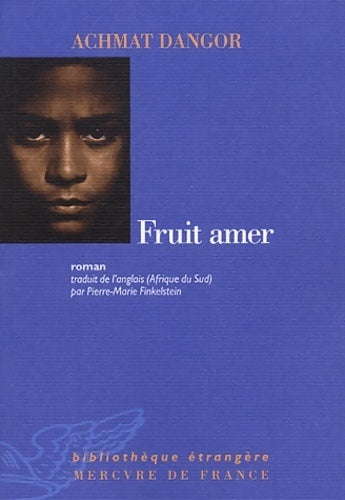 Livrenpoche : Fruit amer - Achmat Dangor - Livre