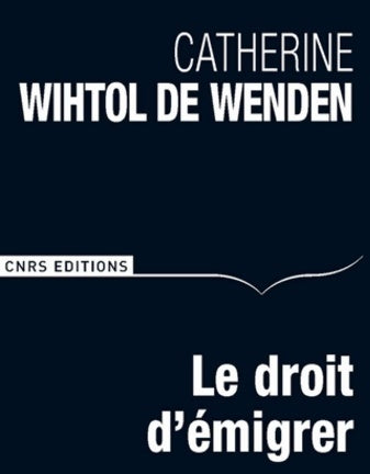 Livrenpoche : Le droit d'émigrer - Catherine Withol de Wenden - Livre