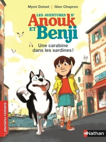 Livrenpoche : Anouk et Benji, une carabine dans les sardines - Mymi Doinet - Livre