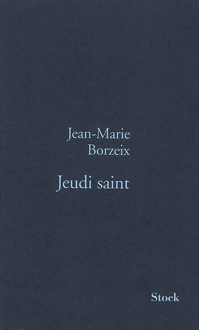 Livrenpoche : Jeudi saint - Borzeix-J. M - Livre