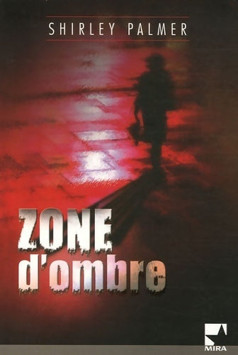 Livrenpoche : Zone d'ombre - Shirley Palmer - Livre