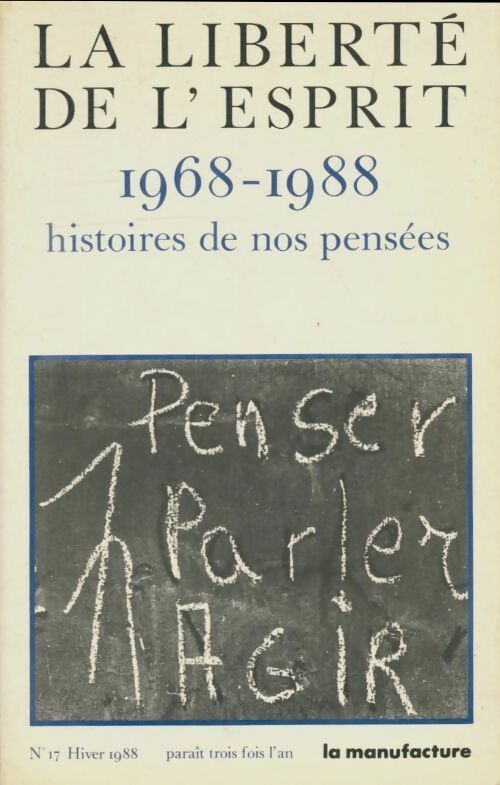Livrenpoche : La liberté de l'esprit n°17 : 1968-1988 : Histoires de nos pensées - André Comte-Sponville - Livre