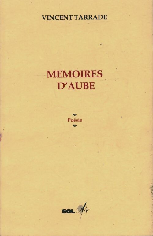 Livrenpoche : Mémoires d'aube - Vincent Tarrade - Livre