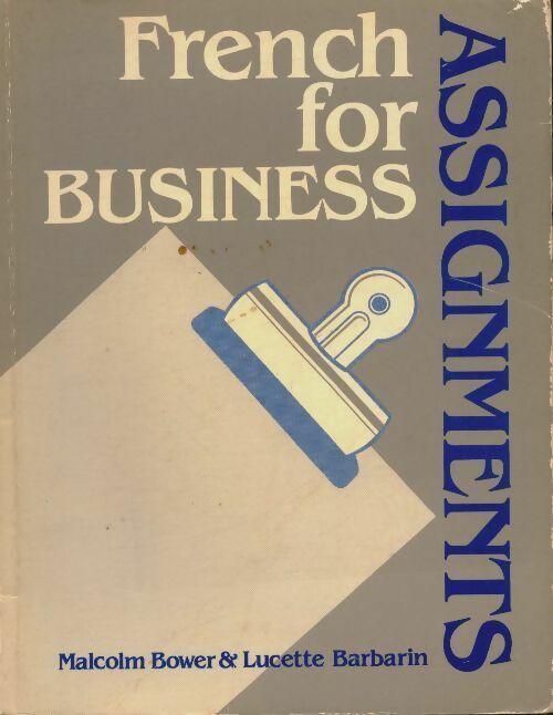 Livrenpoche : French for business assignments - Lucette Barbarin - Livre