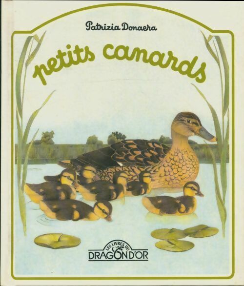 Livrenpoche : Petits canards - Patrizia Donaera - Livre
