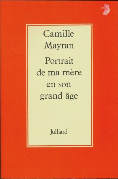 Livrenpoche : Portrait de ma mère en son grand âge - Camille Mayran - Livre