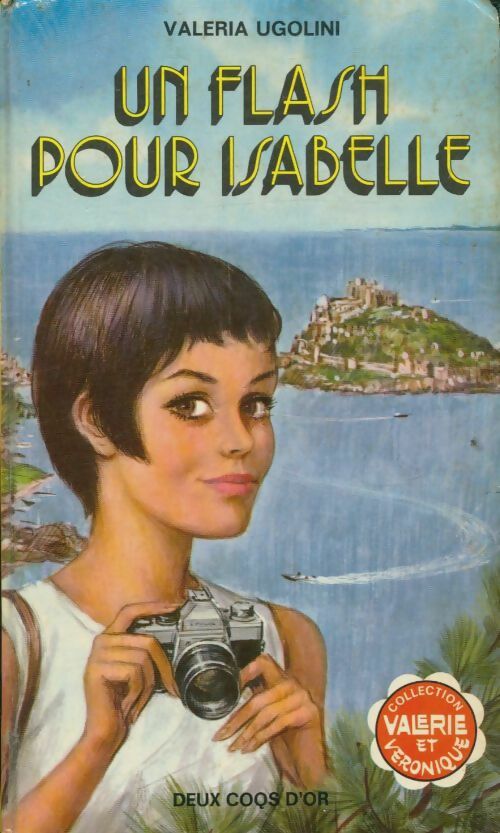 Livrenpoche : Un flash pour Isabelle - Valeria Ugolini - Livre