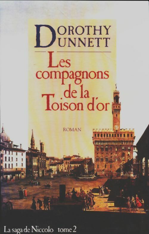 Livrenpoche : Les compagnons de la Toison d'Or - Dorothy Dunnett - Livre