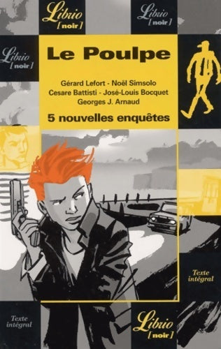Livrenpoche : Coffret Le Poulpe 5 nouvelles enquêtes - Gérard Lefort - Livre