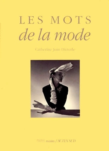 Livrenpoche : Les mots de la mode - Catherine Join-Dieterle - Livre