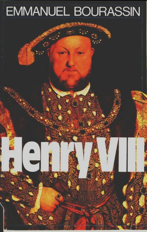 Livrenpoche : Henry VIII - Emmanuel Bourassin - Livre