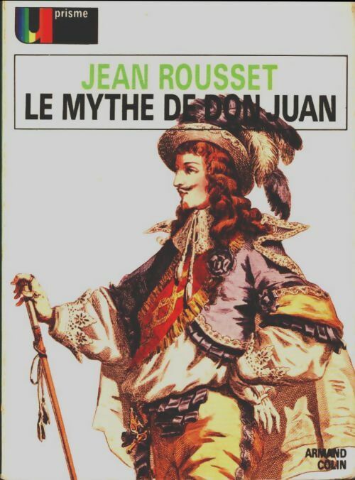 Livrenpoche : Le mythe de Don Juan - Jean Rousset - Livre