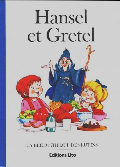 Livrenpoche : Hansel et gretel - Jacob Grimm - Livre