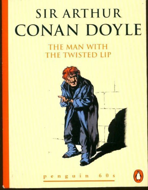 Livrenpoche : The man with the twisted lip - Arthur Conan Doyle - Livre