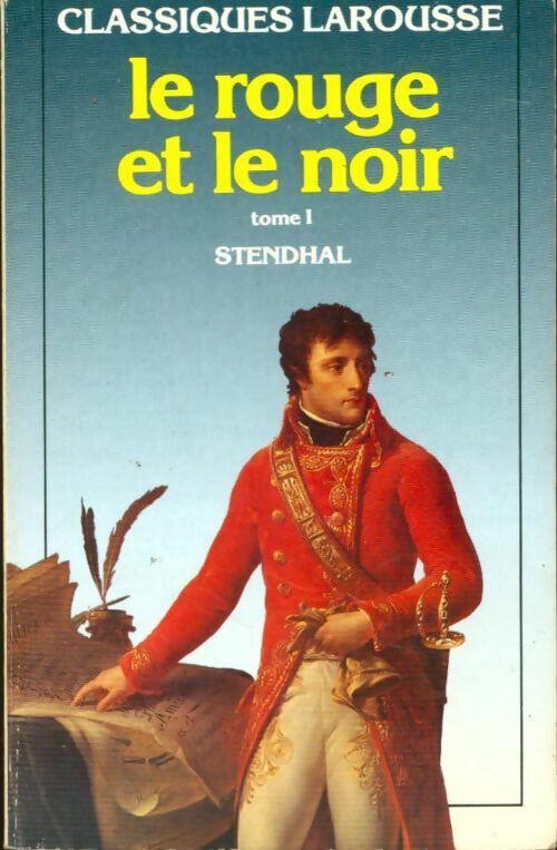 Livrenpoche : Le rouge et le noir Tome I (extraits) - Stendhal - Livre