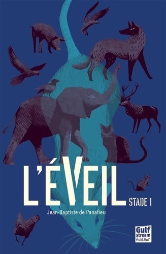 Livrenpoche : L'Éveil - stade 1 - Jean-Baptiste De Panafieu - Livre