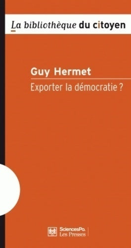 Livrenpoche : Exporter la démocratie ? - Guy Hermet - Livre