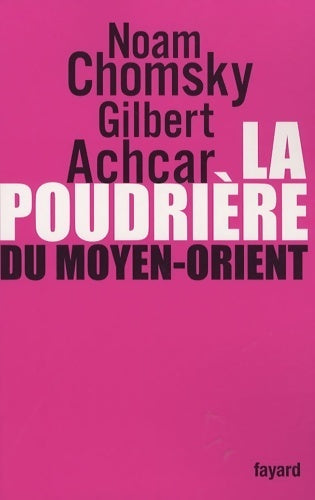 Livrenpoche : La poudrière du moyen-orient - Noam Chomsky - Livre