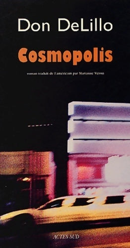 Livrenpoche : Cosmopolis - Don DeLillo - Livre