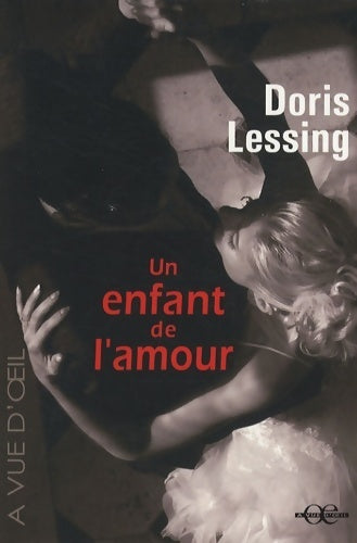 Livrenpoche : Un enfant de l'amour - Doris Lessing - Livre