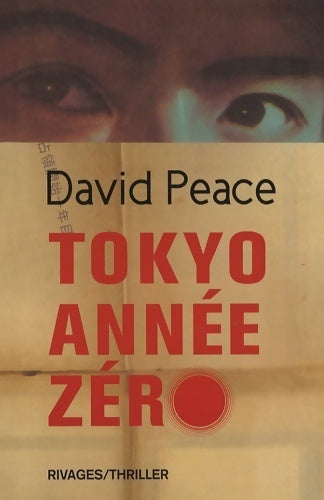 Livrenpoche : Tokyo année zéro - David Peace - Livre