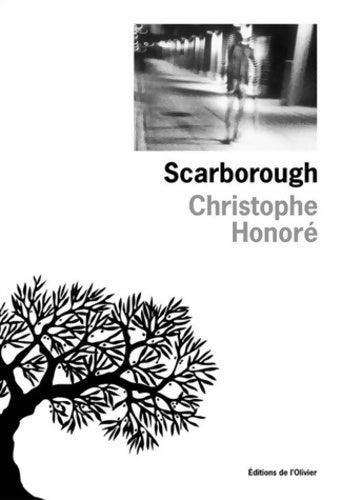 Livrenpoche : Scarborough - Christophe Honoré - Livre