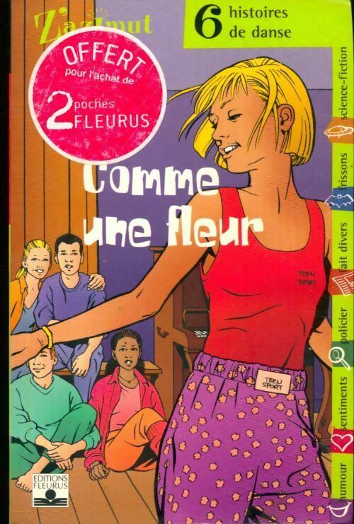 Livrenpoche : Comme une fleur. 6 histoires de danse - Collectif - Livre