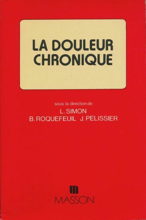 Livrenpoche : La douleur chronique - Collectif - Livre