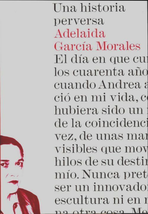 Livrenpoche : Una historia perversa - Adelaïda Garcia Morales - Livre