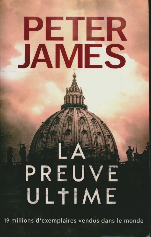 Livrenpoche : La preuve ultime - Peter James - Livre