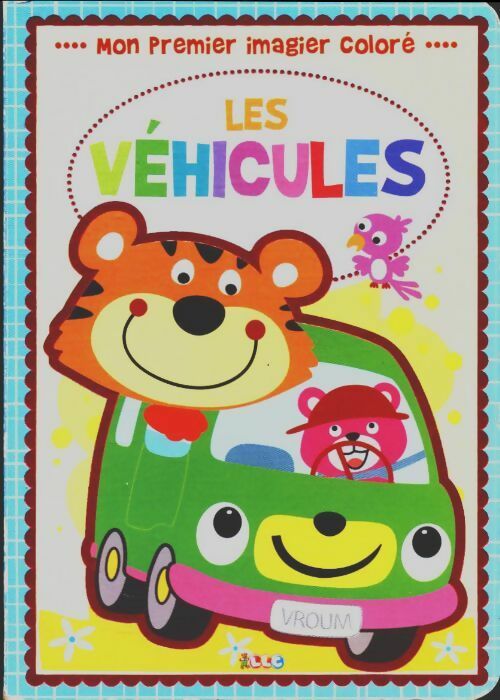 Livrenpoche : Les véhicules - Collectif - Livre