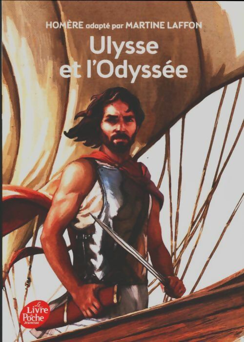 Livrenpoche : Ulysse et l'Odyssée - Martine; Homère Laffon - Livre