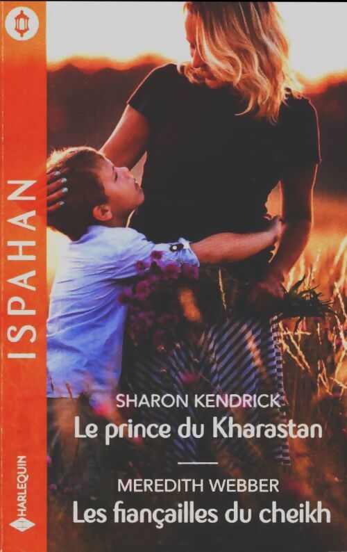 Le prince de Kharastan / Les fiançailles du cheikh - Collectif - Livre