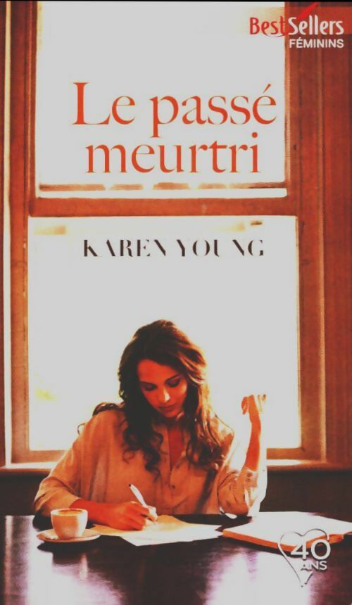 Livrenpoche : Le passé meurtri - Karen Young - Livre