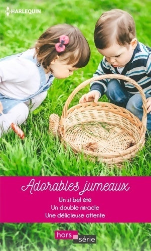Livrenpoche : Adorables jumeaux : Un si bel été / Un double miracle / Une délicieuse attente - Barbara Hannay - Livre