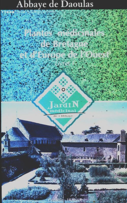 Livrenpoche : Plantes médicinales de Bretagne et d'Europe de l'ouset - Collectif - Livre