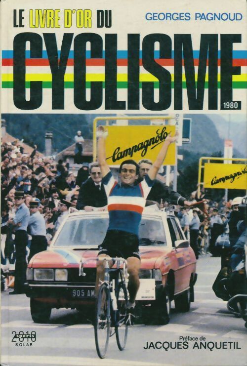 Livrenpoche : Le livre d'or du cyclisme - Georges Pagnoud - Livre
