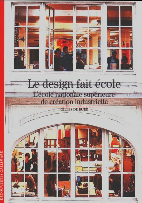 Livrenpoche : Le design fait école - Gilles De Bure - Livre