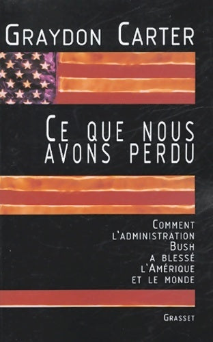 Livrenpoche : Ce que nous avons perdu - Graydon Carter - Livre